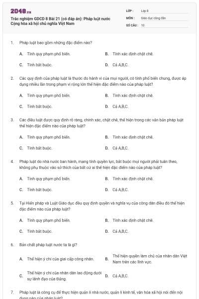 Trắc nghiệm GDCD 8 Bài 21 (có đáp án): Pháp luật nước Cộng hòa xã hội chủ nghĩa Việt Nam