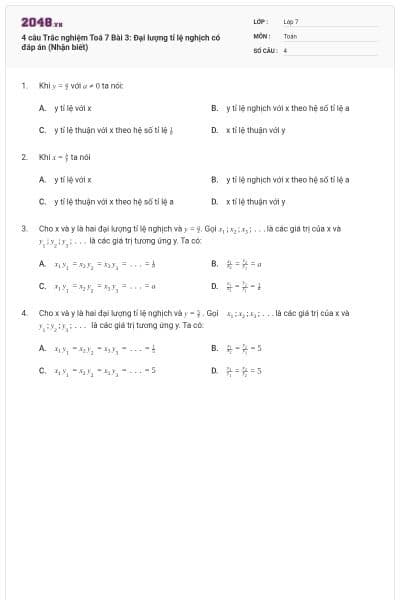 4 câu Trắc nghiệm Toá 7 Bài 3: Đại lượng tỉ lệ nghịch có đáp án (Nhận biết)