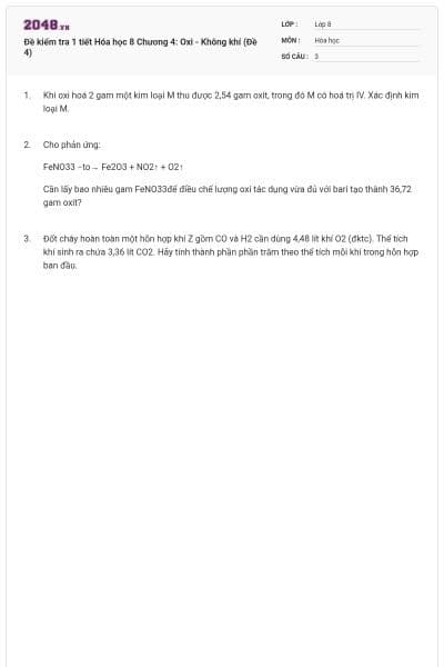 Đề kiểm tra 1 tiết Hóa học 8 Chương 4: Oxi - Không khí (Đề 4)