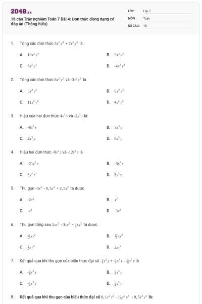 18 câu Trắc nghiệm Toán 7 Bài 4: Đơn thức đồng dạng có đáp án (Thông hiểu)