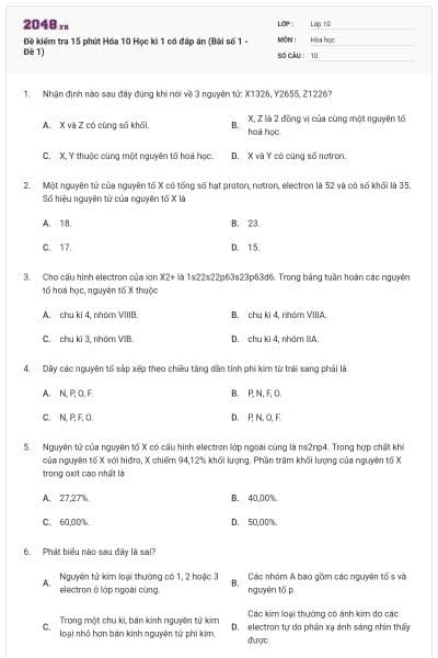 Đề kiểm tra 15 phút Hóa 10 Học kì 1 có đáp án (Bài số 1 - Đề 1)