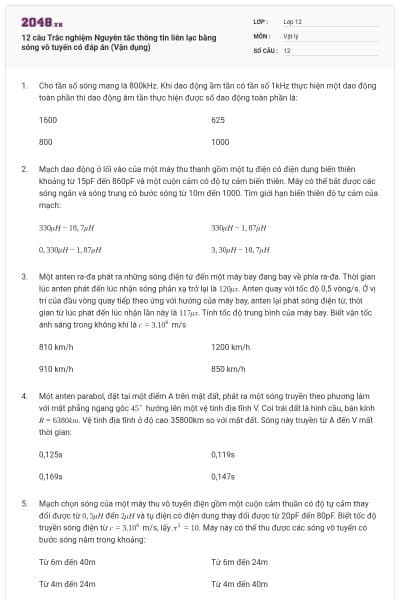 12 câu Trắc nghiệm Nguyên tắc thông tin liên lạc bằng sóng vô tuyến có đáp án (Vận dụng)