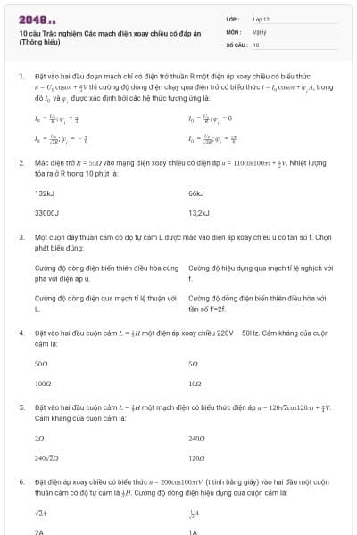10 câu Trắc nghiệm Các mạch điện xoay chiều có đáp án (Thông hiểu)