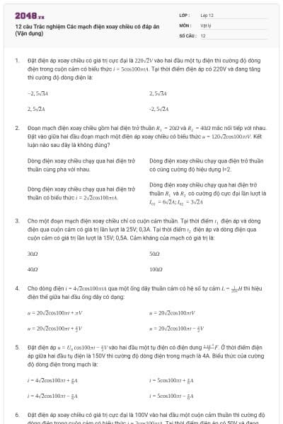 12 câu Trắc nghiệm Các mạch điện xoay chiều có đáp án (Vận dụng)