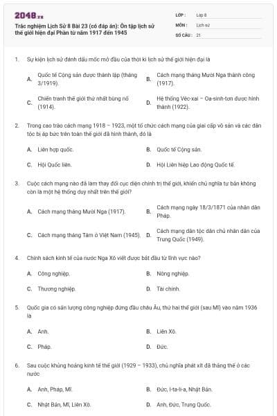 Trắc nghiệm Lịch Sử 8 Bài 23 (có đáp án): Ôn tập lịch sử thế giới hiện đại Phần từ năm 1917 đến 1945