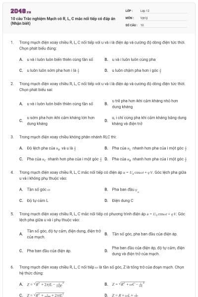 10 câu Trắc nghiệm Mạch có R, L, C mắc nối tiếp có đáp án (Nhận biết)