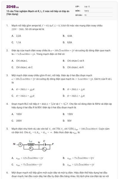 15 câu Trắc nghiệm Mạch có R, L, C mắc nối tiếp có đáp án (Vận dụng)