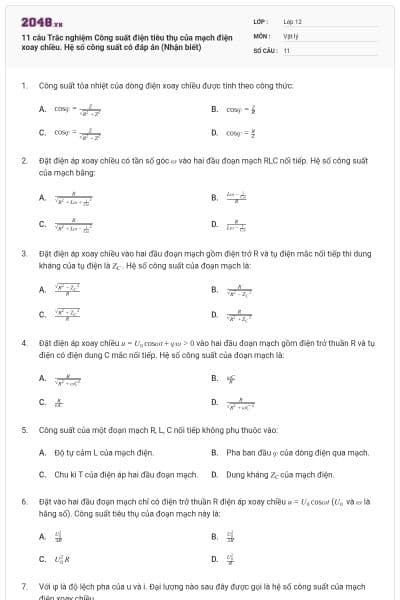 11 câu Trắc nghiệm Công suất điện tiêu thụ của mạch điện xoay chiều. Hệ số công suất có đáp án (Nhận biết)