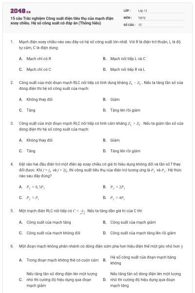 15 câu Trắc nghiệm Công suất điện tiêu thụ của mạch điện xoay chiều. Hệ số công suất có đáp án (Thông hiểu)