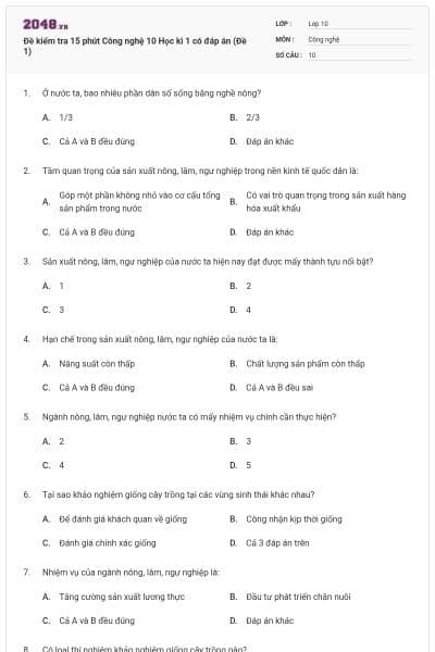 Đề kiểm tra 15 phút Công nghệ 10 Học kì 1 có đáp án (Đề 1)