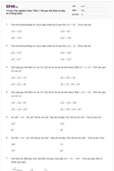 10 câu Trắc nghiệm Toán 7 Bài 1: Hai góc đối đỉnh có đáp án (Thông hiểu)