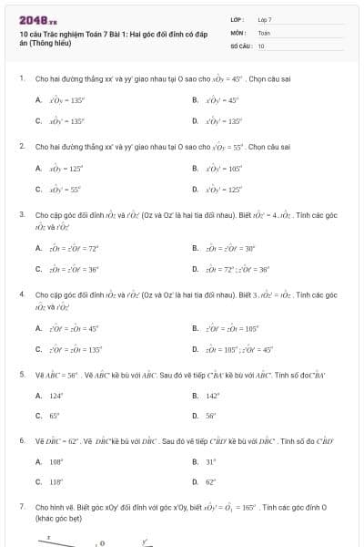 10 câu Trắc nghiệm Toán 7 Bài 1: Hai góc đối đỉnh có đáp án (Thông hiểu)