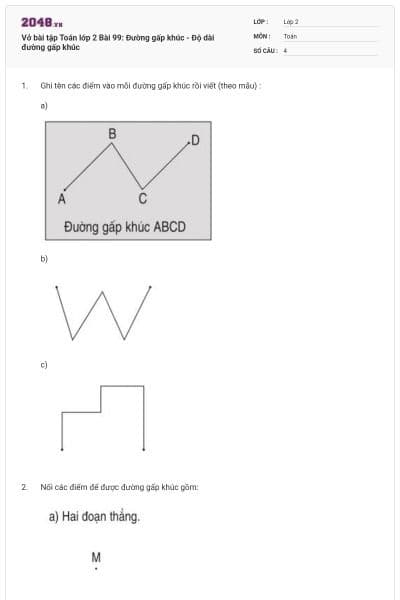 Vở bài tập Toán lớp 2 Bài 99: Đường gấp khúc - Độ dài đường gấp khúc