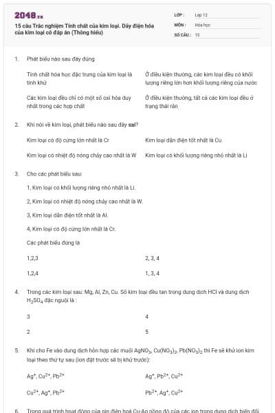 15 câu Trắc nghiệm Tính chất của kim loại. Dãy điện hóa của kim loại có đáp án (Thông hiểu)