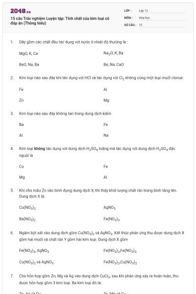 15 câu Trắc nghiệm Luyện tập: Tính chất của kim loại có đáp án (Thông hiểu)