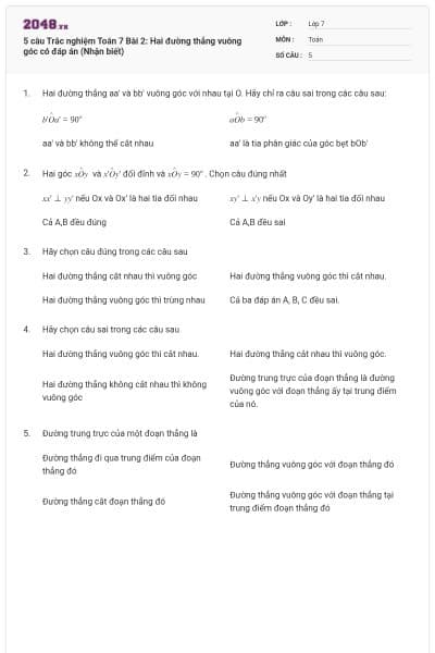 5 câu Trắc nghiệm Toán 7 Bài 2: Hai đường thẳng vuông góc có đáp án (Nhận biết)