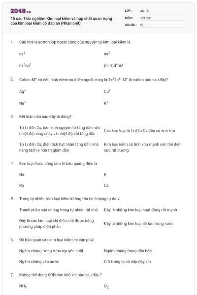 15 câu Trắc nghiệm Kim loại kiềm và hợp chất quan trọng của kim loại kiềm có đáp án (Nhận biết)
