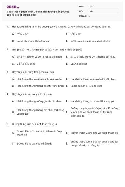5 câu Trắc nghiệm Toán 7 Bài 2: Hai đường thẳng vuông góc có đáp án (Nhận biết)
