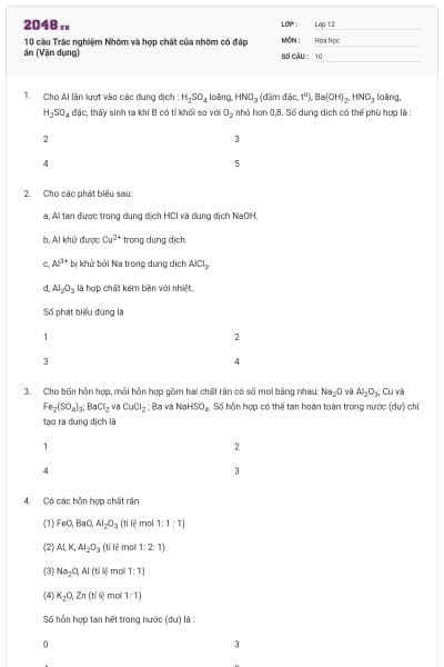 10 câu Trắc nghiệm Nhôm và hợp chất của nhôm có đáp án (Vận dụng)