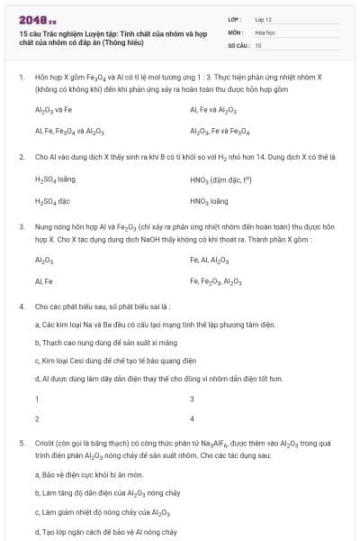 15 câu Trắc nghiệm Luyện tập: Tính chất của nhôm và hợp chất của nhôm có đáp án (Thông hiểu)
