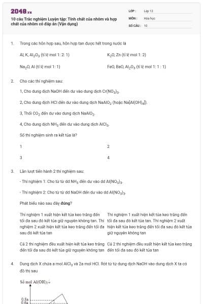 10 câu Trắc nghiệm Luyện tập: Tính chất của nhôm và hợp chất của nhôm có đáp án (Vận dụng)