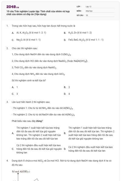 10 câu Trắc nghiệm Luyện tập: Tính chất của nhôm và hợp chất của nhôm có đáp án (Vận dụng)