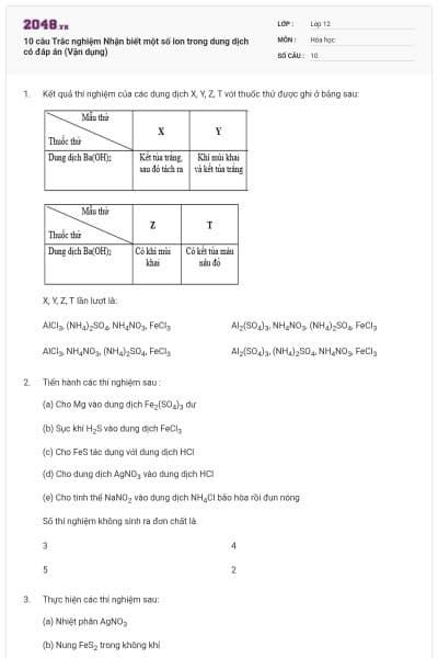 10 câu Trắc nghiệm Nhận biết một số ion trong dung dịch có đáp án (Vận dụng)