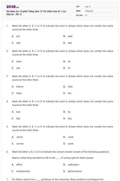 Đề kiểm tra 15 phút Tiếng Anh 12 Thí điểm Học kì 1 (có đáp án - Đề 1)