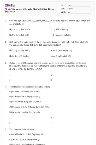 10 câu Trắc nghiệm Nhận biết một số chất khí có đáp án (Vận dụng)