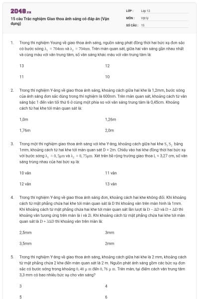 15 câu Trắc nghiệm Giao thoa ánh sáng có đáp án (Vận dụng)