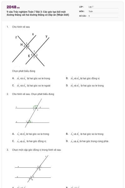 9 câu Trắc nghiệm Toán 7 Bài 3: Các góc tạo bởi một đường thẳng cắt hai đường thẳng có đáp án (Nhận biết)