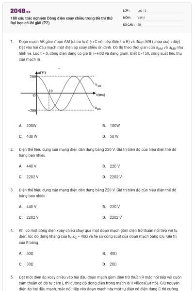 180 câu trắc nghiệm Dòng điện xoay chiều trong Đề thi thử Đại học có lời giải (P2)