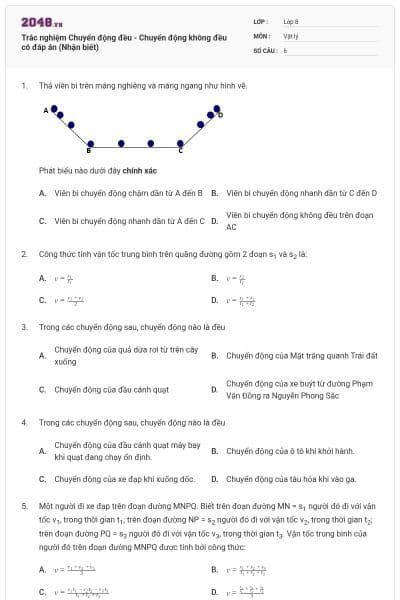 Trắc nghiệm Chuyển động đều - Chuyển động không đều có đáp án (Nhận biết)