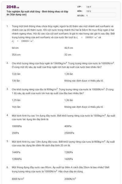 Trắc nghiệm Áp suất chất lỏng - Bình thông nhau có đáp án (Vận dụng cao)