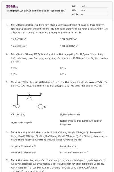 Trắc nghiệm Lực đẩy Ác-si-mét có đáp án (Vận dụng cao)