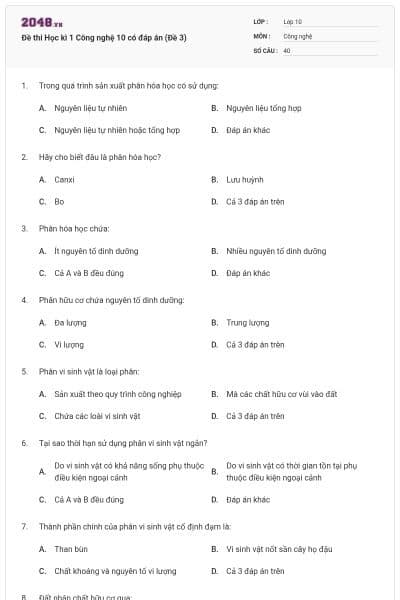 Đề thi Học kì 1 Công nghệ 10 có đáp án (Đề 3)