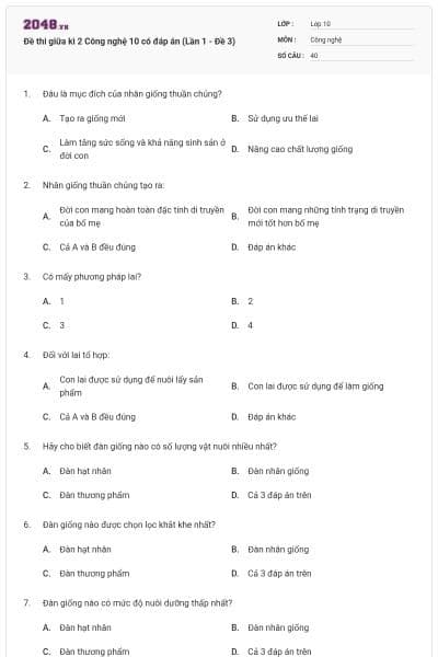 Đề thi giữa kì 2 Công nghệ 10 có đáp án (Lần 1 - Đề 3)