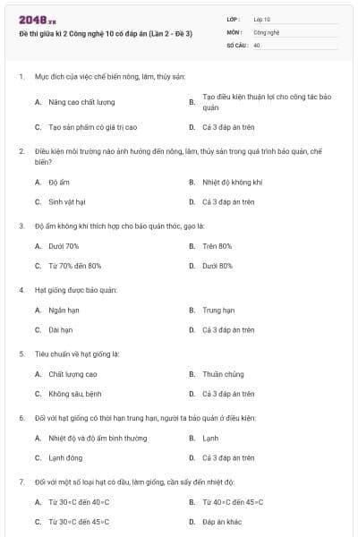 Đề thi giữa kì 2 Công nghệ 10 có đáp án (Lần 2 - Đề 3)
