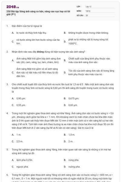 250 Bài tập Sóng ánh sáng cơ bản, nâng cao cực hay có lời giải (P1)