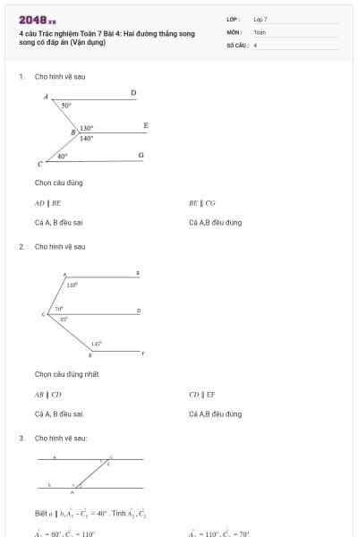 4 câu Trắc nghiệm Toán 7 Bài 4: Hai đường thẳng song song có đáp án (Vận dụng)
