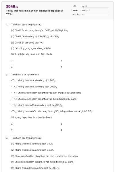 10 câu Trắc nghiệm Sự ăn mòn kim loại có đáp án (Vận dụng)