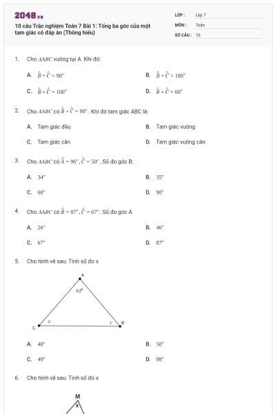 10 câu Trắc nghiệm Toán 7 Bài 1: Tổng ba góc của một tam giác có đáp án (Thông hiểu)