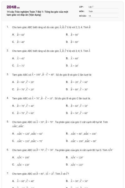 14 câu Trắc nghiệm Toán 7 Bài 1: Tổng ba góc của một tam giác có đáp án (Vận dụng)