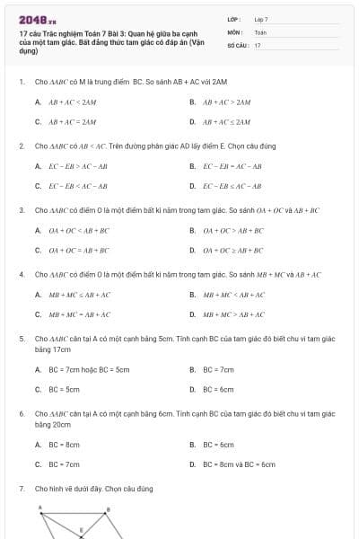 17 câu Trắc nghiệm Toán 7 Bài 3: Quan hệ giữa ba cạnh của một tam giác. Bất đẳng thức tam giác có đáp án (Vận dụng)