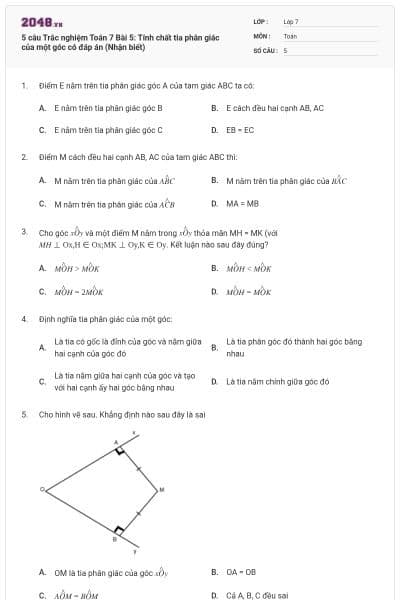 5 câu Trắc nghiệm Toán 7 Bài 5: Tính chất tia phân giác của một góc có đáp án (Nhận biết)