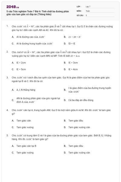 5 câu Trắc nghiệm Toán 7 Bài 6: Tính chất ba đường phân giác của tam giác có đáp án (Thông hiểu)