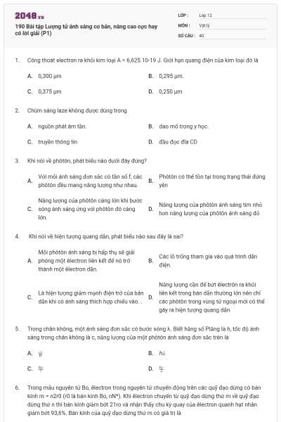 190 Bài tập Lượng tử ánh sáng cơ bản, nâng cao cực hay có lời giải (P1)