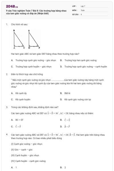9 câu Trắc nghiệm Toán 7 Bài 8: Các trường hợp bằng nhau của tam giác vuông có đáp án (Nhận biết)