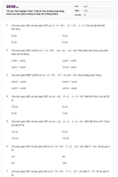 18 câu Trắc nghiệm Toán 7 Bài 8: Các trường hợp bằng nhau của tam giác vuông có đáp án (Thông hiểu)