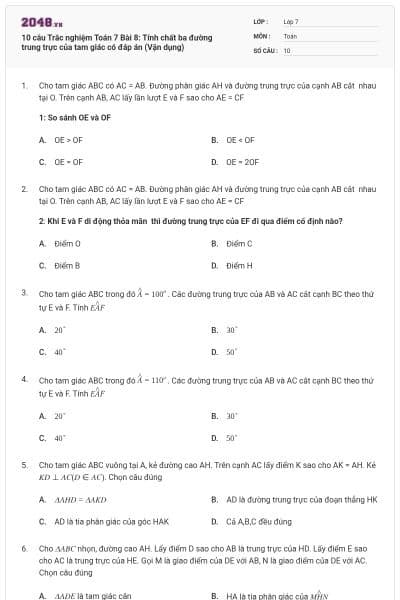 10 câu Trắc nghiệm Toán 7 Bài 8: Tính chất ba đường trung trực của tam giác có đáp án (Vận dụng)